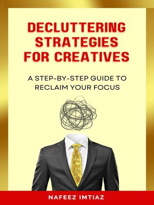 cover image of Decluttering Strategies for Creatives